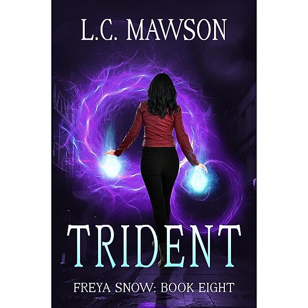Trident (Freya Snow, #8) / Freya Snow, L. C. Mawson