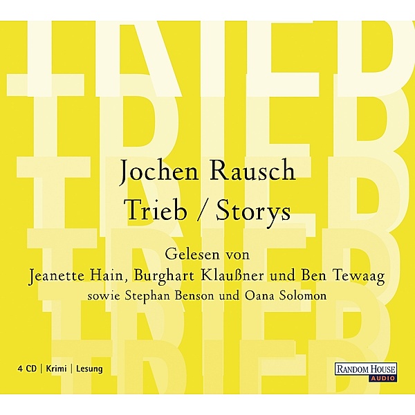 Trieb / Storys, 4 Audio-CDs, Jochen Rausch
