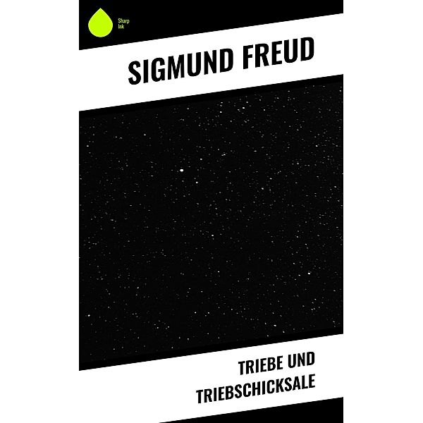 Triebe und Triebschicksale, Sigmund Freud
