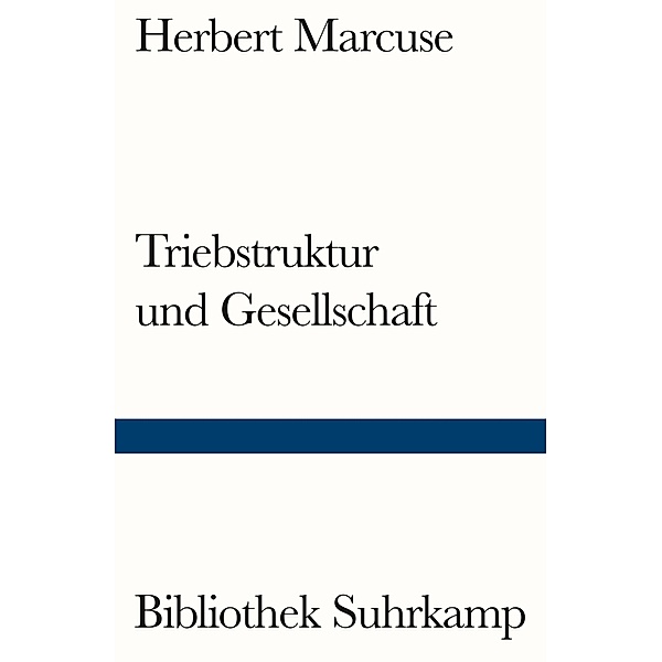 Triebstruktur und Gesellschaft, Herbert Marcuse