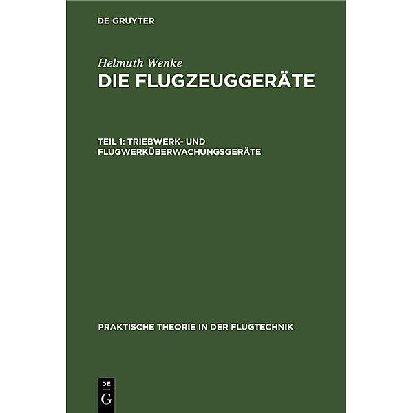 Triebwerk- und Flugwerküberwachungsgeräte, Helmuth Wenke