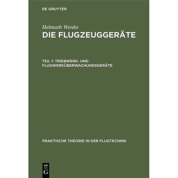 Triebwerk- und Flugwerküberwachungsgeräte, Helmuth Wenke