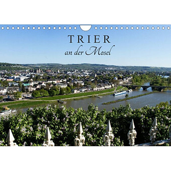 TRIER an der Mosel (Wandkalender 2022 DIN A4 quer), Marion Reiß-Seibert