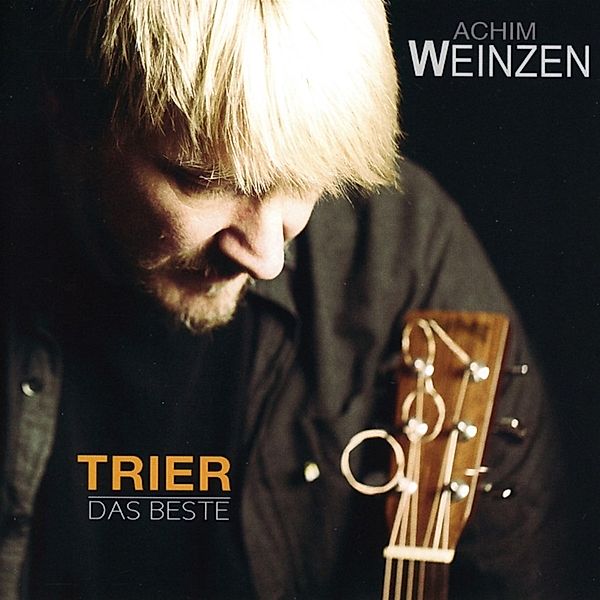 Trier-Das Beste Von Achim Weinzen, Achim Weinzen