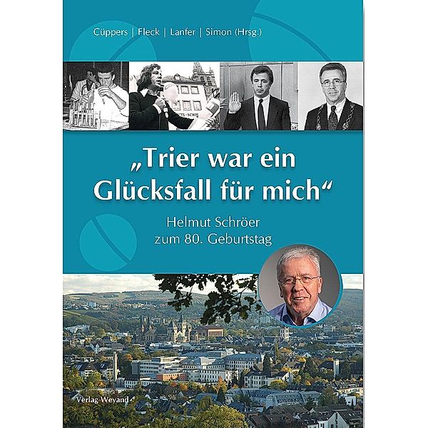 Trier war ein Glücksfall für mich