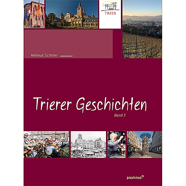 Trierer Geschichten.Bd.3, Helmut Schröer