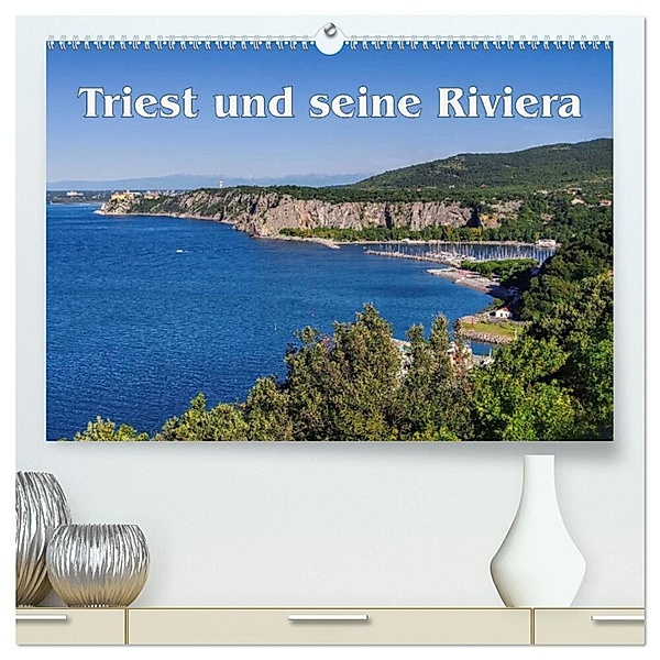 Triest und seine Riviera (hochwertiger Premium Wandkalender 2024 DIN A2 quer), Kunstdruck in Hochglanz, LianeM