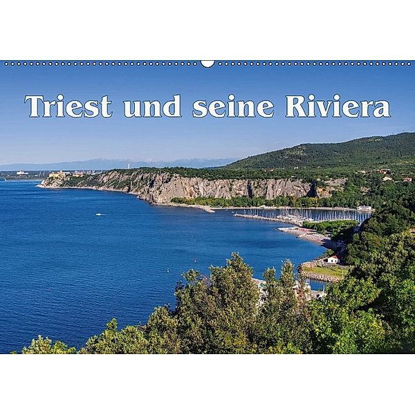 Triest und seine Riviera (Wandkalender 2018 DIN A2 quer), LianeM