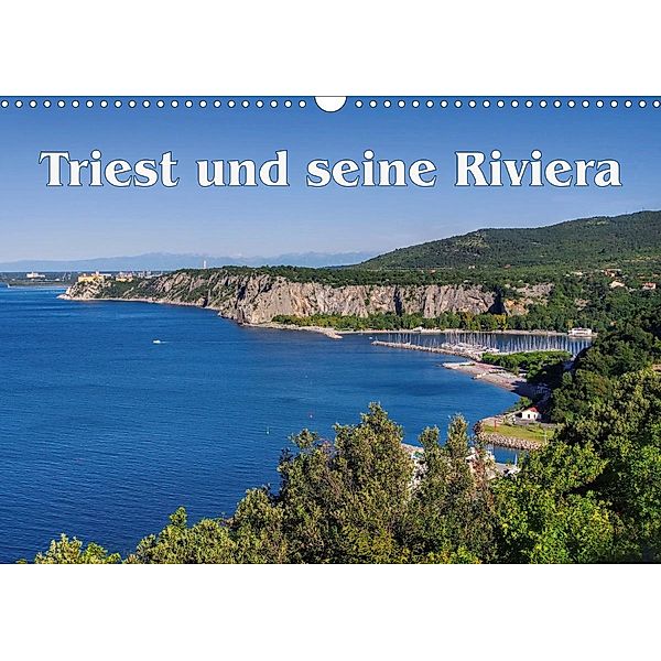 Triest und seine Riviera (Wandkalender 2021 DIN A3 quer), LianeM