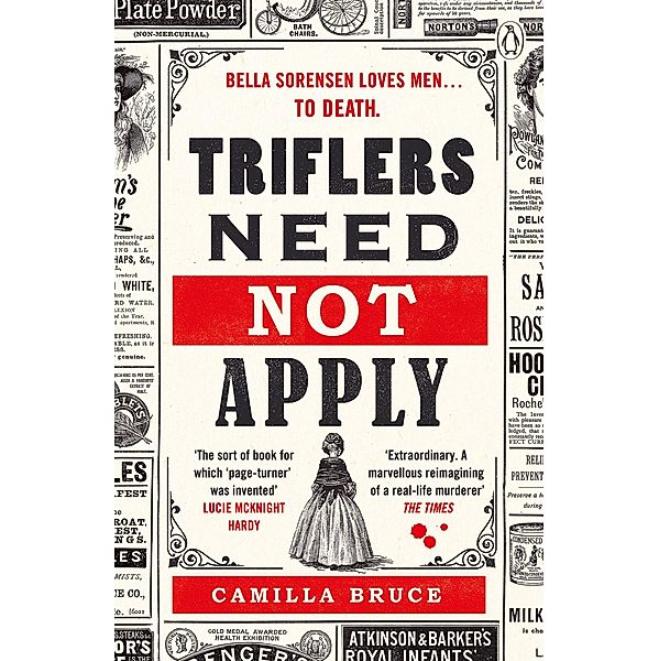 Triflers Need Not Apply, Camilla Bruce