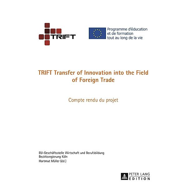 TRIFT Transfer of Innovation into the Field of Foreign Trade