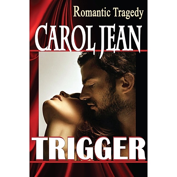 Trigger, Carol Jean