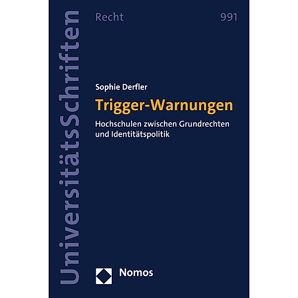 Trigger-Warnungen / Nomos Universitätsschriften - Recht Bd.991, Sophie Derfler