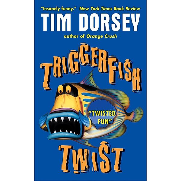 Triggerfish Twist / Serge Storms Bd.4, Tim Dorsey