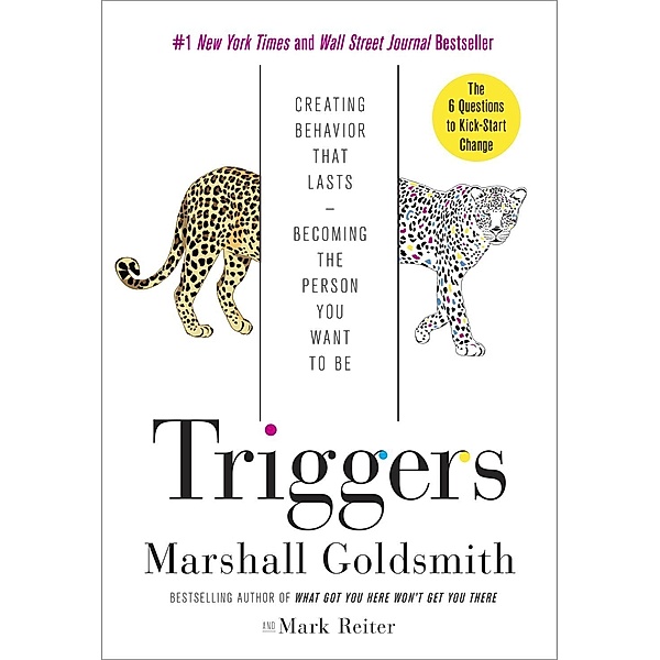 Triggers, Marshall Goldsmith, Mark Reiter