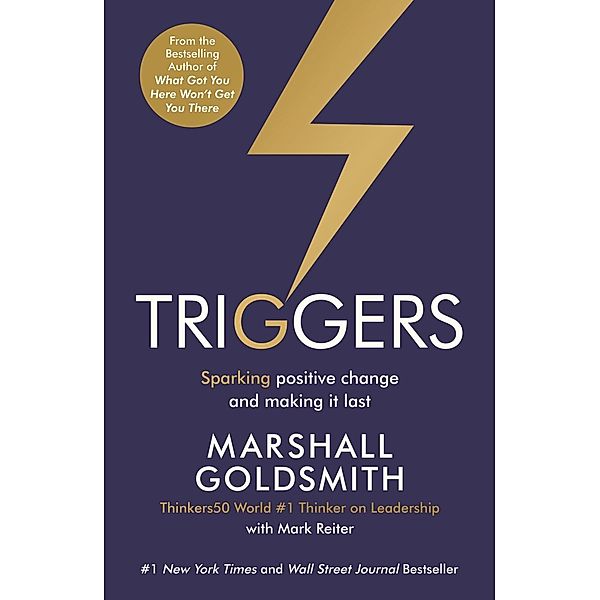 Triggers, Marshall Goldsmith, Mark Reiter