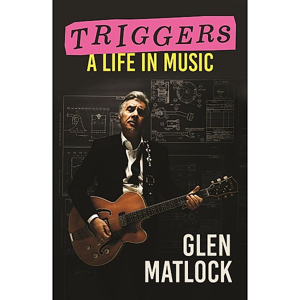 Triggers, Glen Matlock