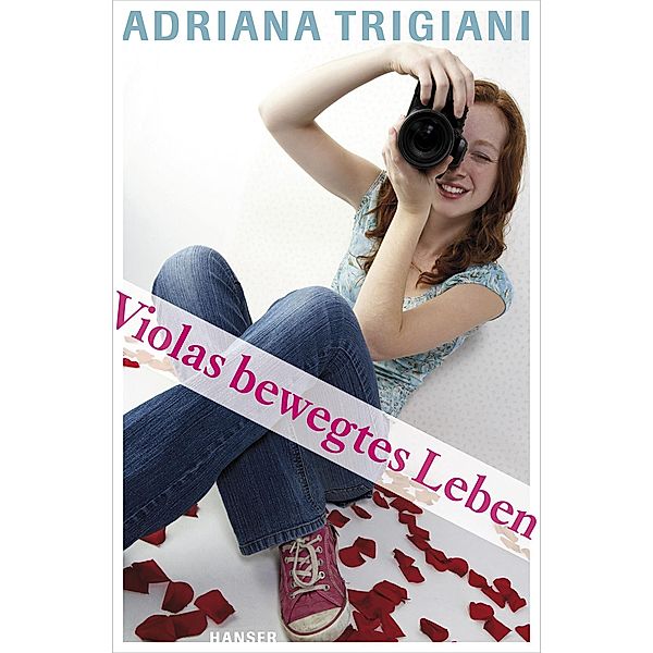 Trigiani, A: Violas bewegtes Leben, Adriana Trigiani