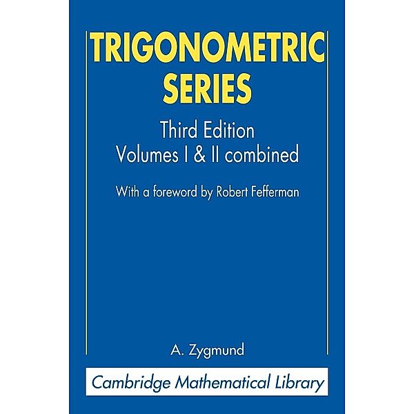 Trigonometric Series, A. Zygmund