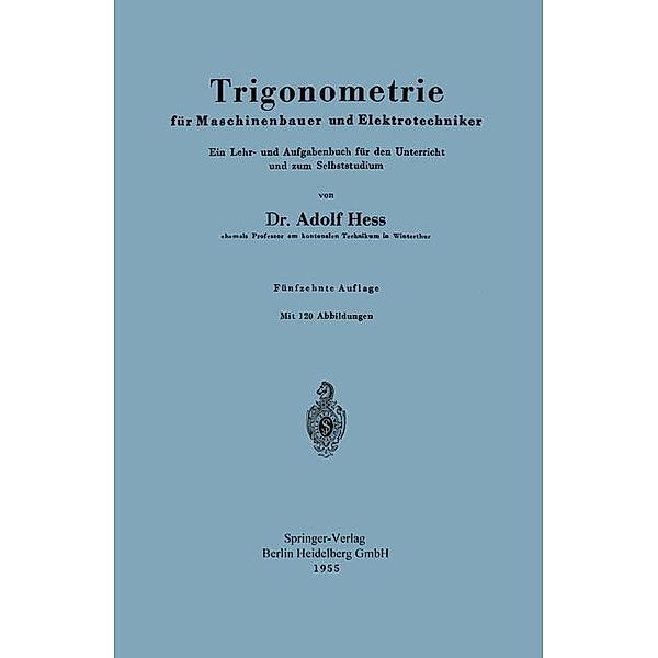 Trigonometrie für Maschinenbauer und Elektrotechniker, Adolf Hess