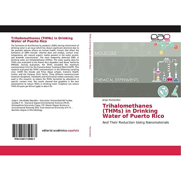 Trihalomethanes (THMs) in Drinking Water of Puerto Rico, Jorge Hernandez