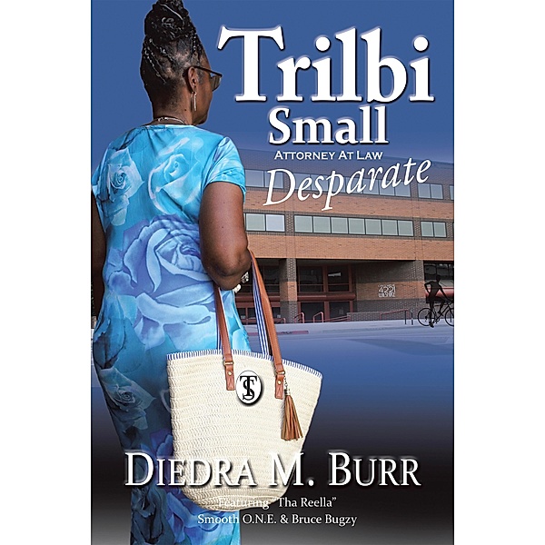Trilbi Small Attorney at Law, Diedra M. Burr