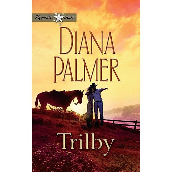 Trilby / Romantic Stars, Diana Palmer