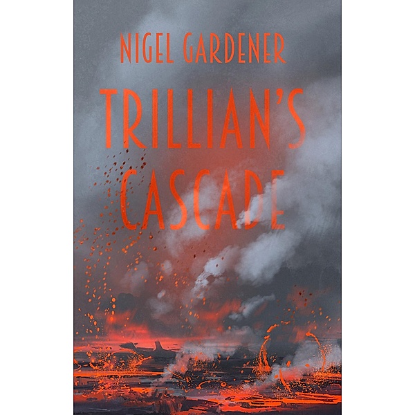 Trillian's Cascade / Matador, Nigel Gardener