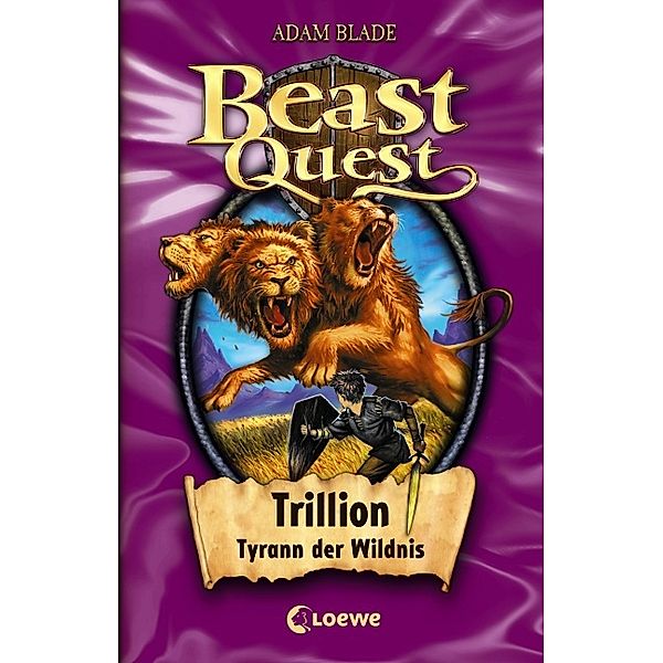 Trillion, Tyrann der Wildnis / Beast Quest Bd.12, Adam Blade