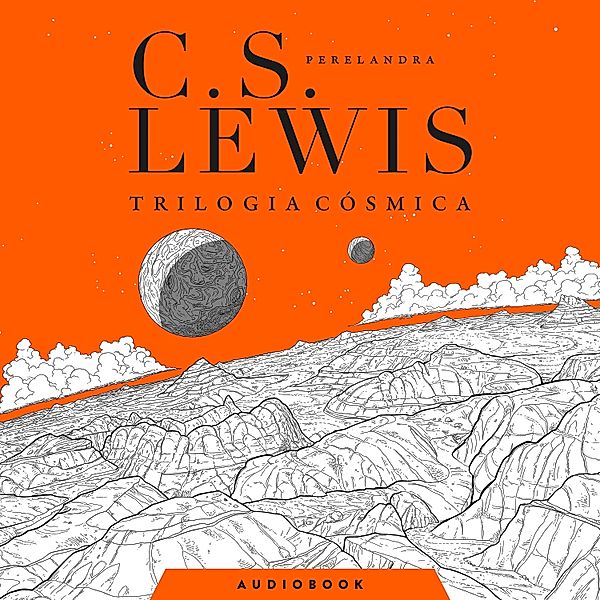 Trilogia cósmica - 2 - Perelandra, C.S. Lewis