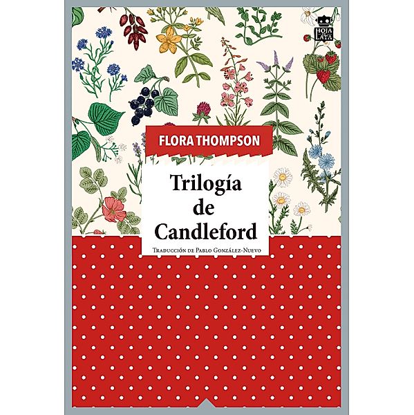 Trilogía de Candleford / Sensibles a las Letras Bd.59, Flora Thompson