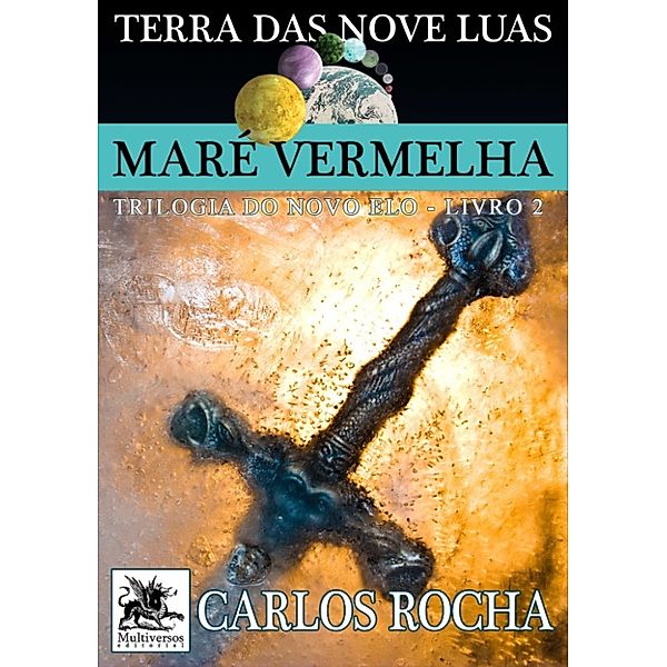 Trilogia do Novo Elo: Maré Vermelha, Carlos Rocha