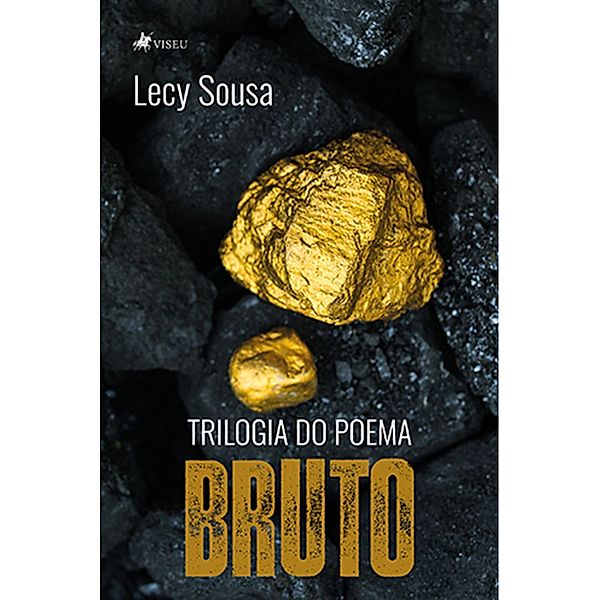 Trilogia do Poema Bruto, Lecy Sousa