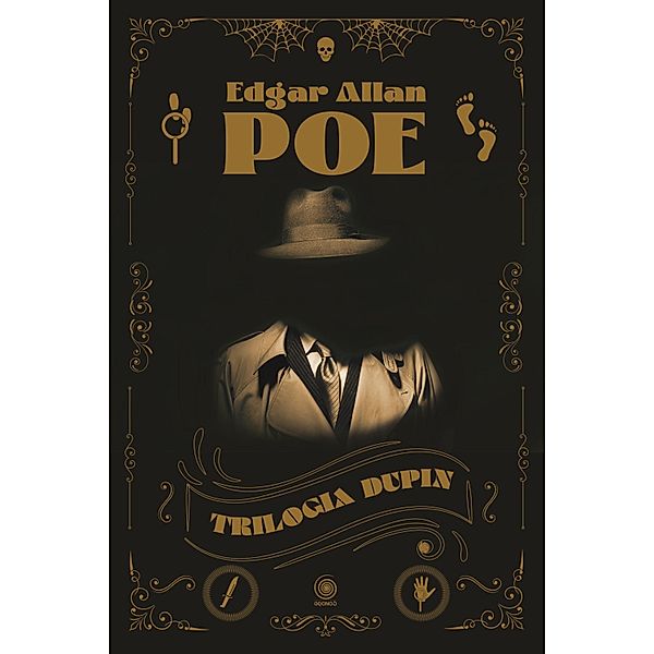 Trilogia Dupin, Edgar Allan Poe