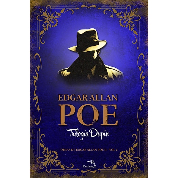 Trilogia Dupin / Obras de Edgar Allan Poe Bd.2, Edgar Allan Poe