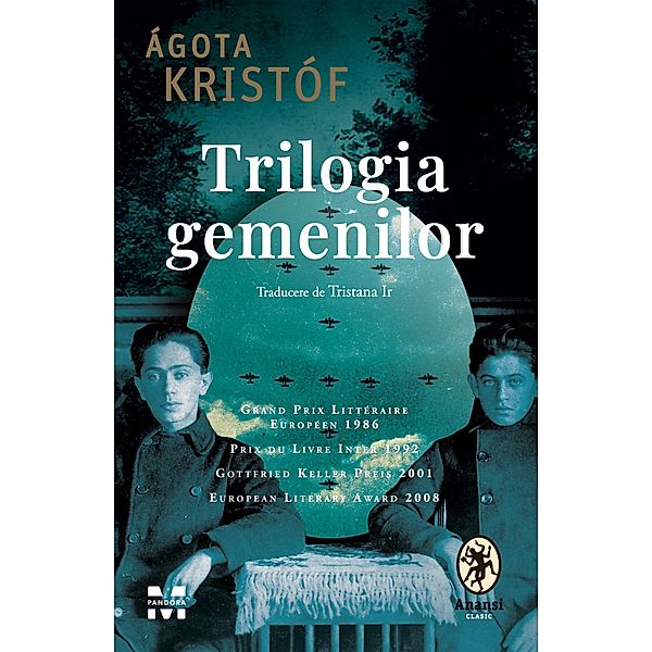 Trilogia gemenilor / Literary Fiction, Ágota Kristóf