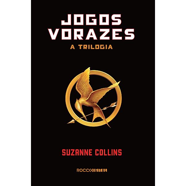 Trilogia Jogos Vorazes / Trilogia Jogos Vorazes, Suzanne Collins