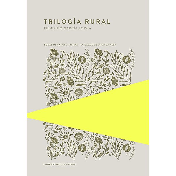 Trilogía rural, Federico García Lorca