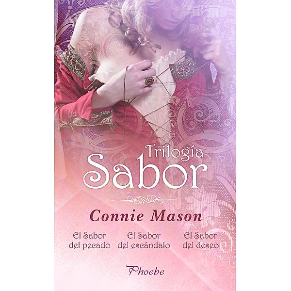 Trilogía Sabor, Connie Mason