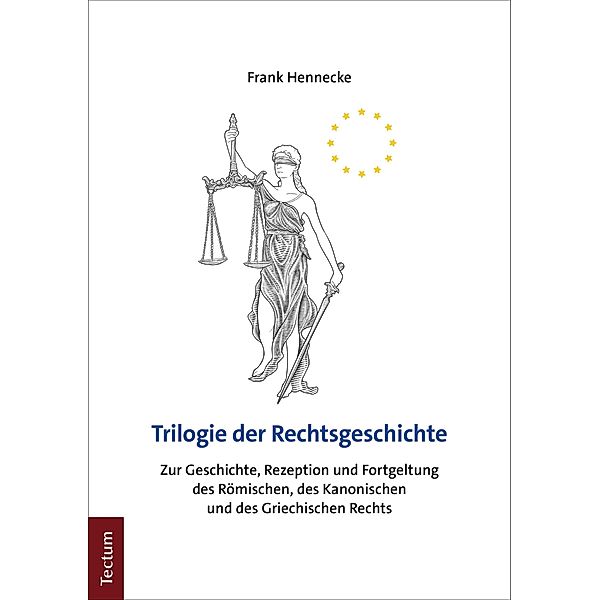 Trilogie der Rechtsgeschichte, Frank Hennecke