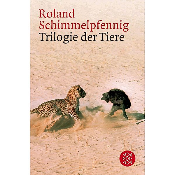 Trilogie der Tiere, Roland Schimmelpfennig