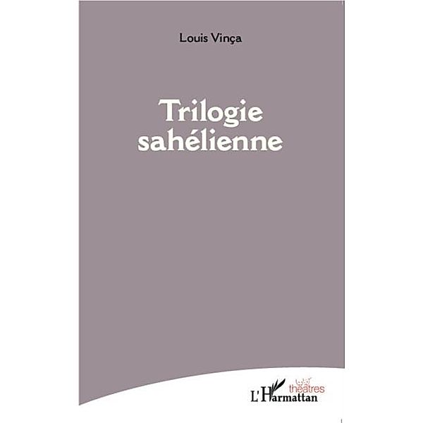 Trilogie Sahelienne