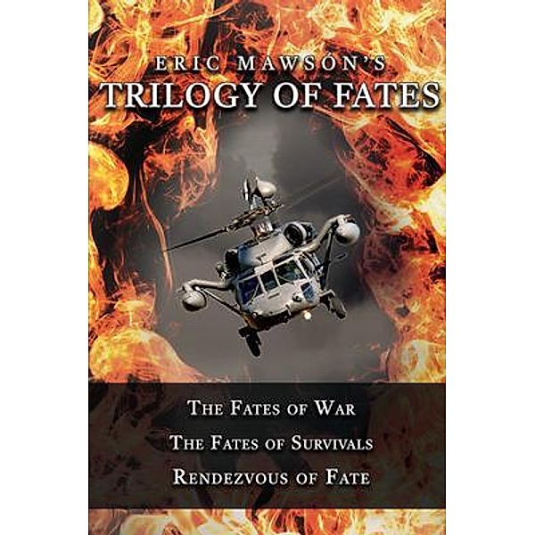 Trilogy of Fates / EC Publishing LLC, Eric Mawsón