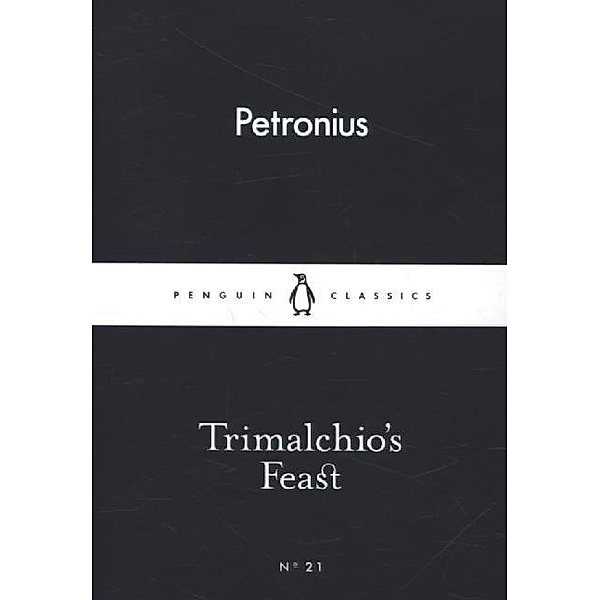 Trimalchio's Feast, Petronius