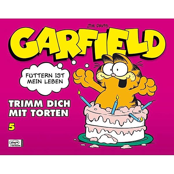 Trimm dich mit Torten / Garfield Bd.5, Jim Davis