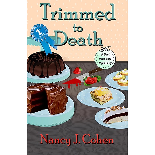 Trimmed to Death (The Bad Hair Day Mysteries, #15) / The Bad Hair Day Mysteries, Nancy J. Cohen