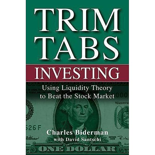 TrimTabs Investing / Wiley Finance Editions, Charles Biderman, David Santschi