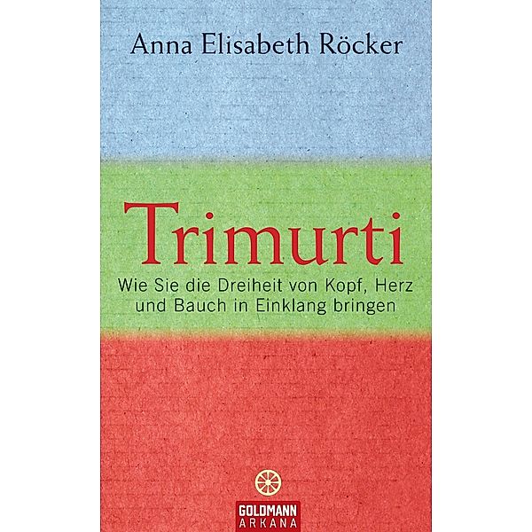 Trimurti, Anna Elisabeth Röcker