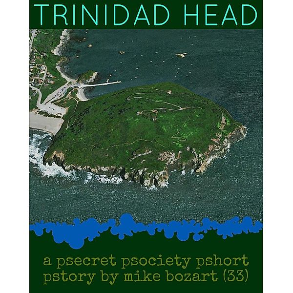 Trinidad Head, Mike Bozart