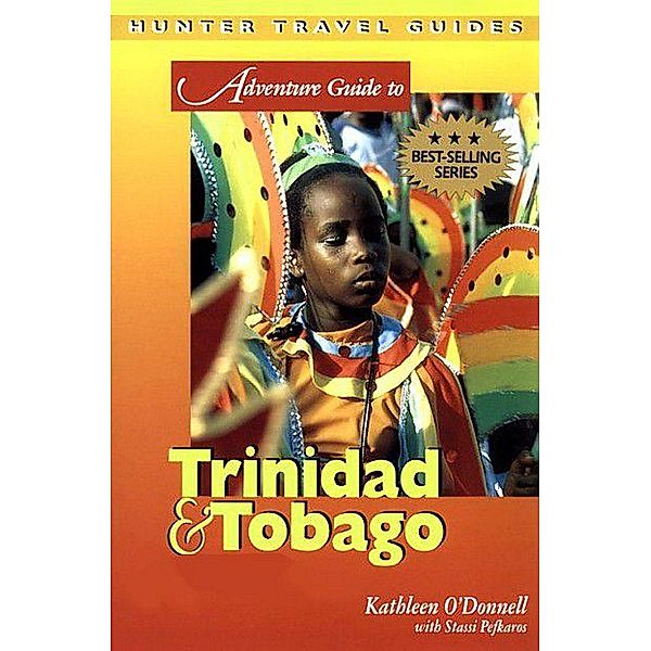 Trinidad & Tobago Adventure Guide 3rd ed., Kathleen O'Donnell